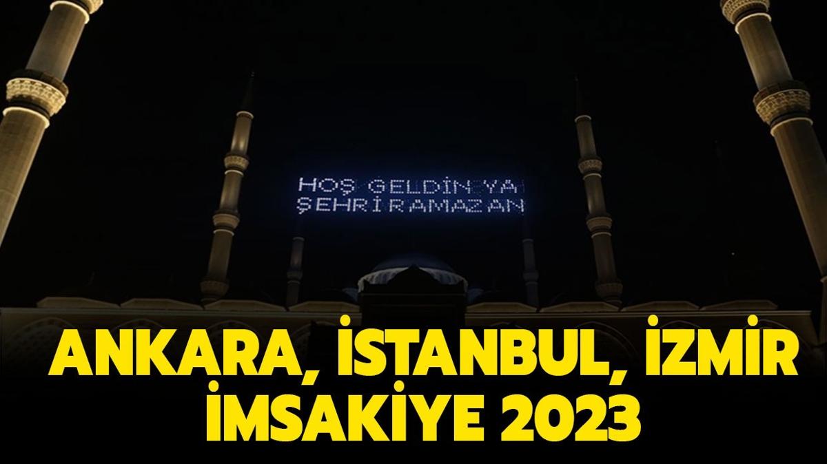 MSAKYE 2023: stanbul, Ankara, zmir Ramazan msakiyesi, sahur  ve iftar vakitleri