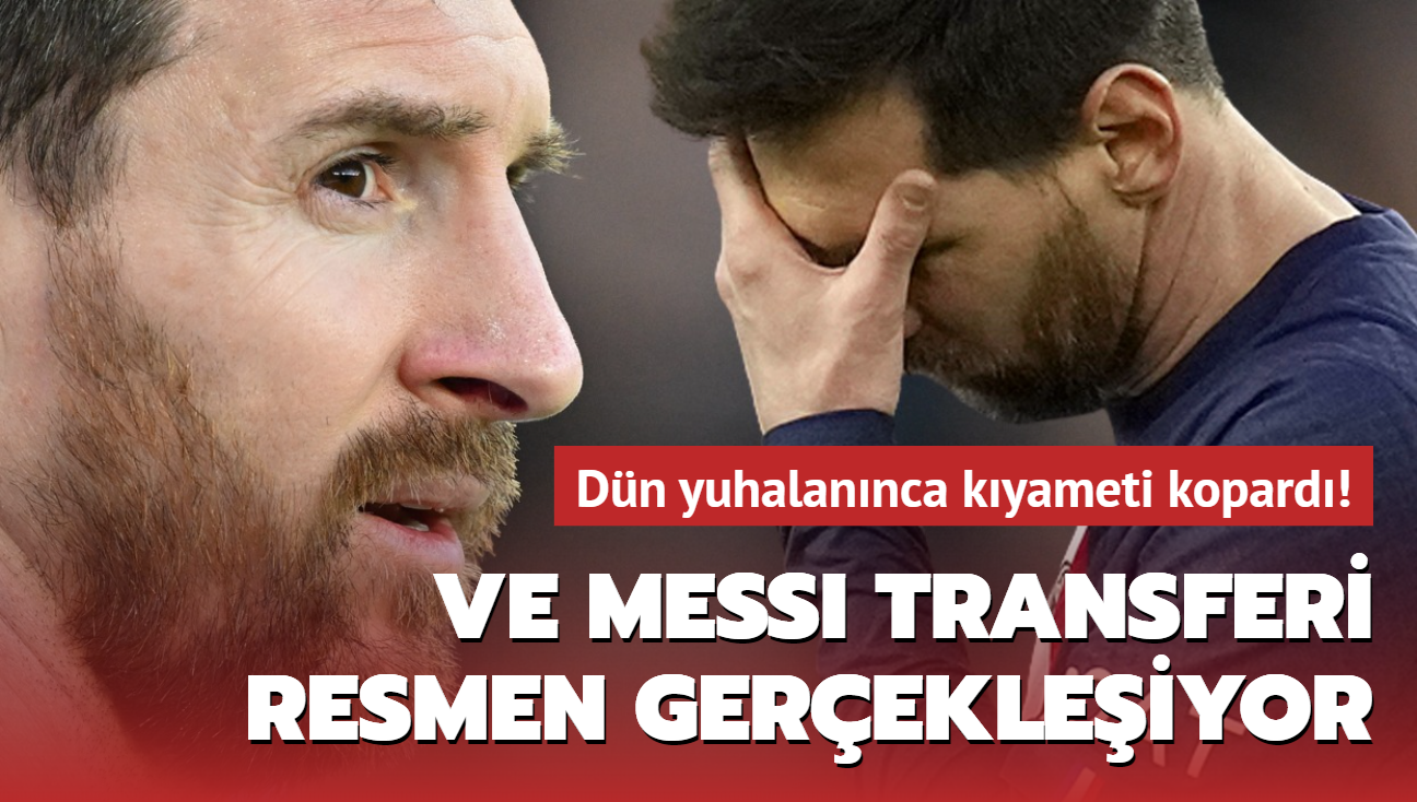 Ve Lionel Messi transferi resmen gerekleiyor! Dn yuhalannca kyameti kopard