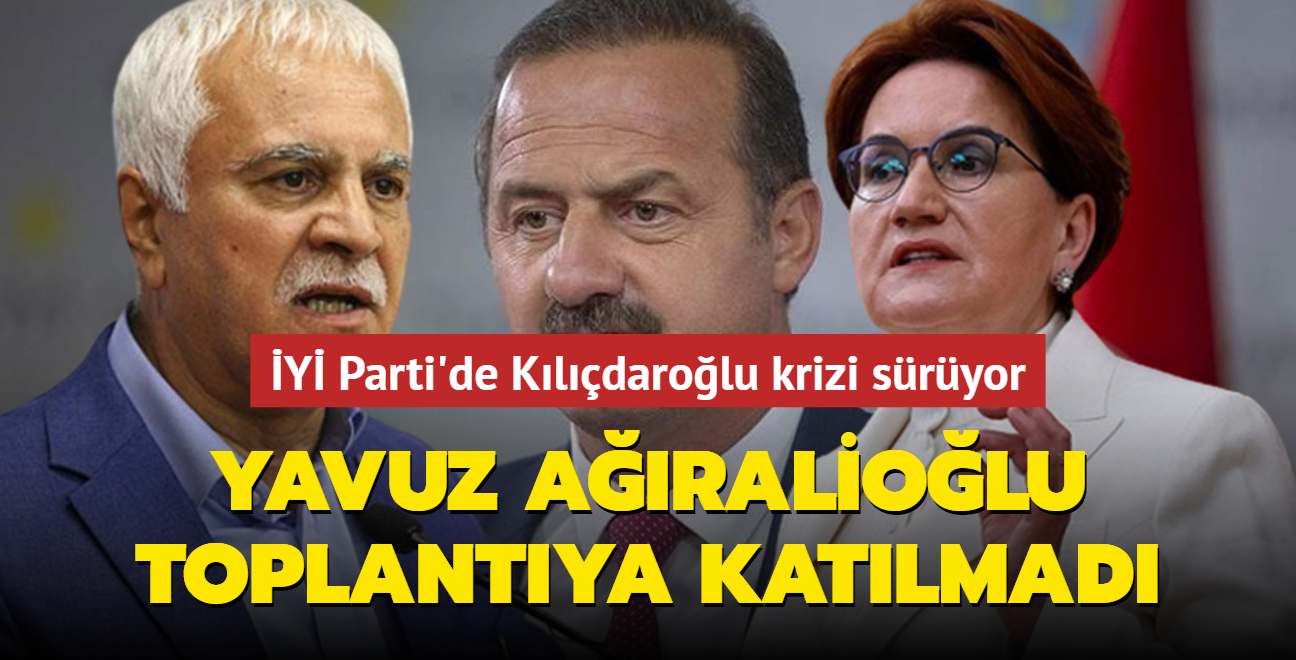 Y Parti'de Kldarolu krizi sryor... Yavuz Araliolu toplantya katlmad