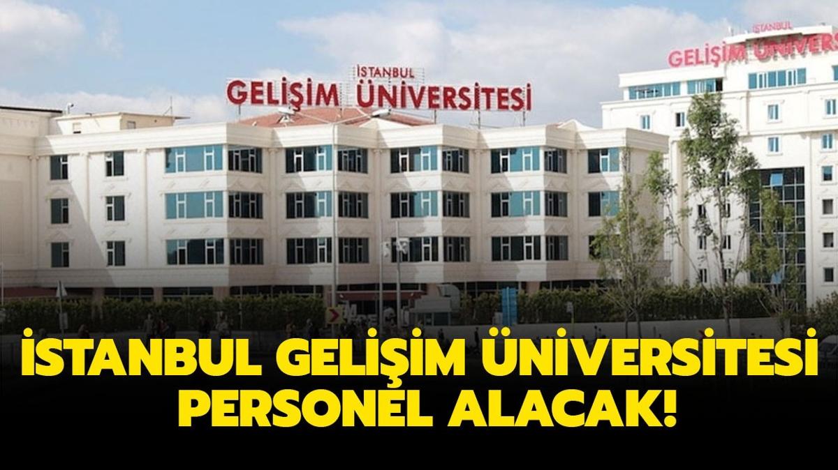 stanbul Geliim niversitesi personel alacak!