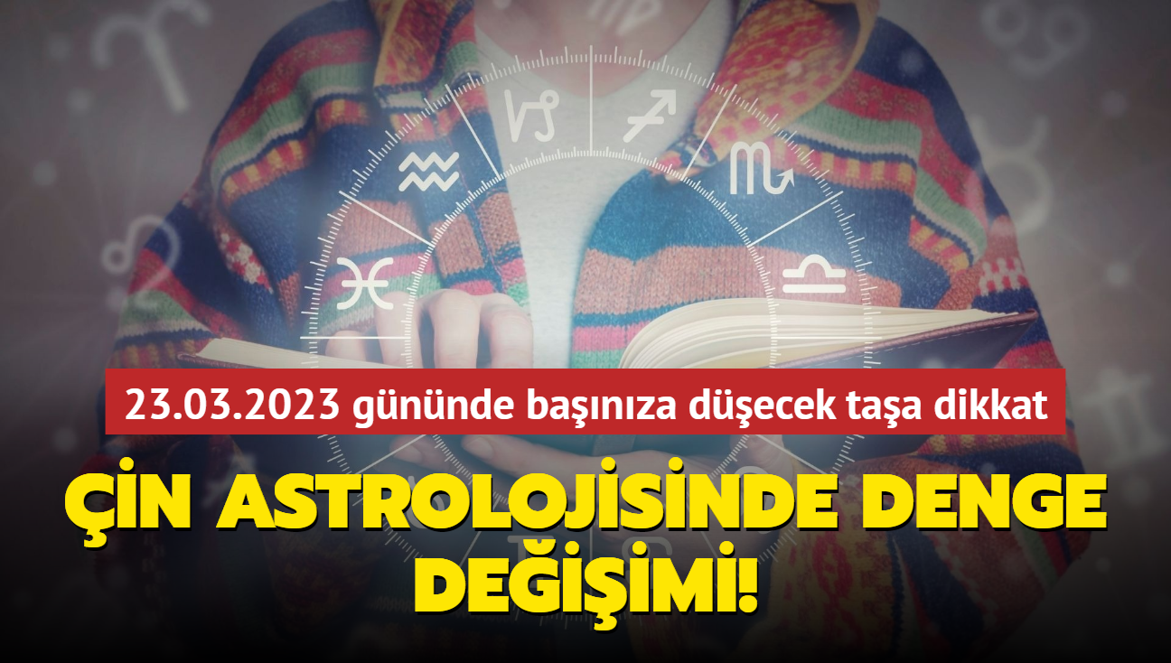 in astrolojisinde denge deiimi! 23.03.2023 gnnde in burcuna gre banza decek taa dikkat