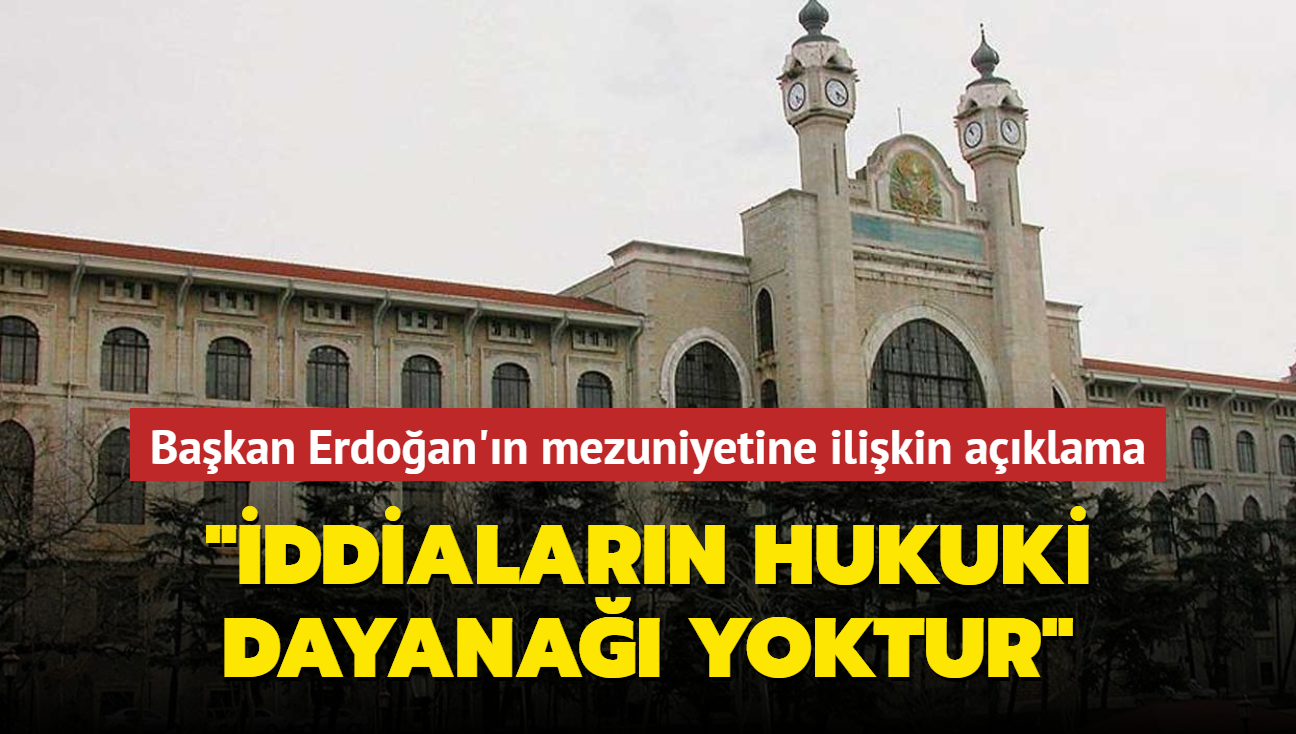 Marmara niversitesi'nden Bakan Erdoan'n mezuniyetine ilikin aklama... "ddialarn hukuki dayana yoktur"