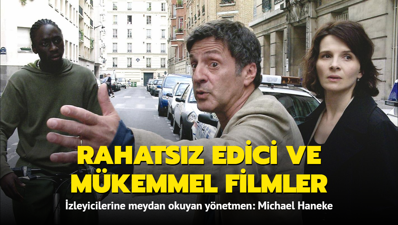 Gerekleri rahatsz edici bir ekilde yanstan Michael Haneke'nin unutulmaz filmleri