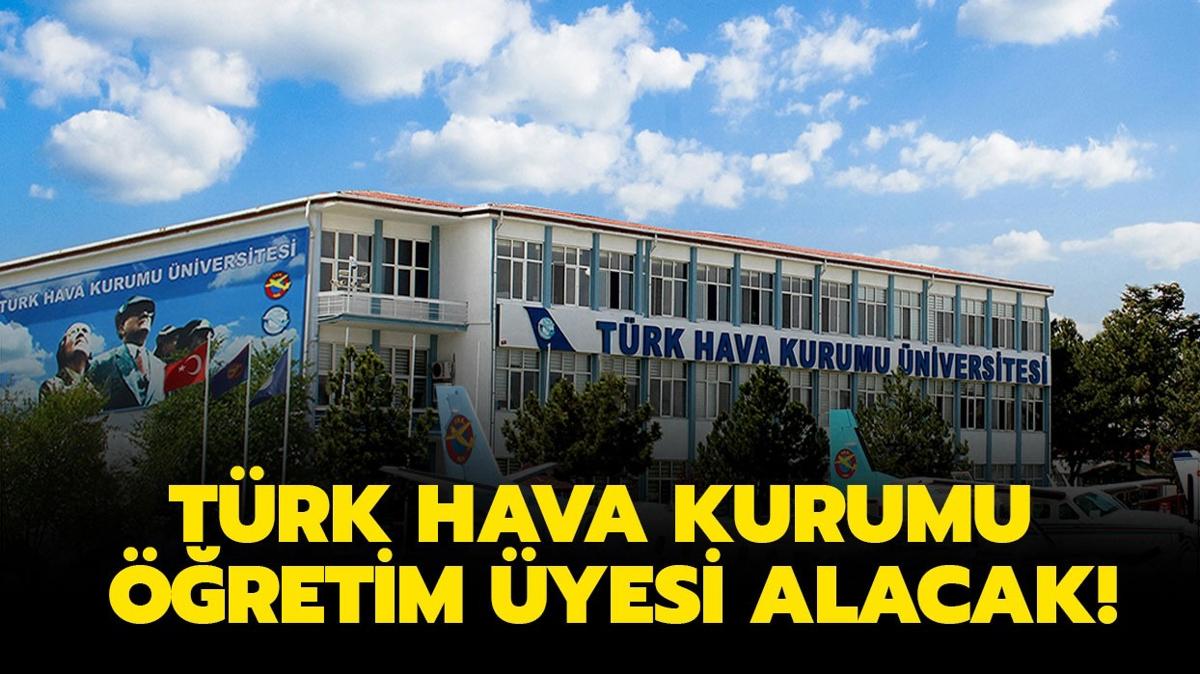 Türk Hava Kurumu öğretim üyesi Alacak!