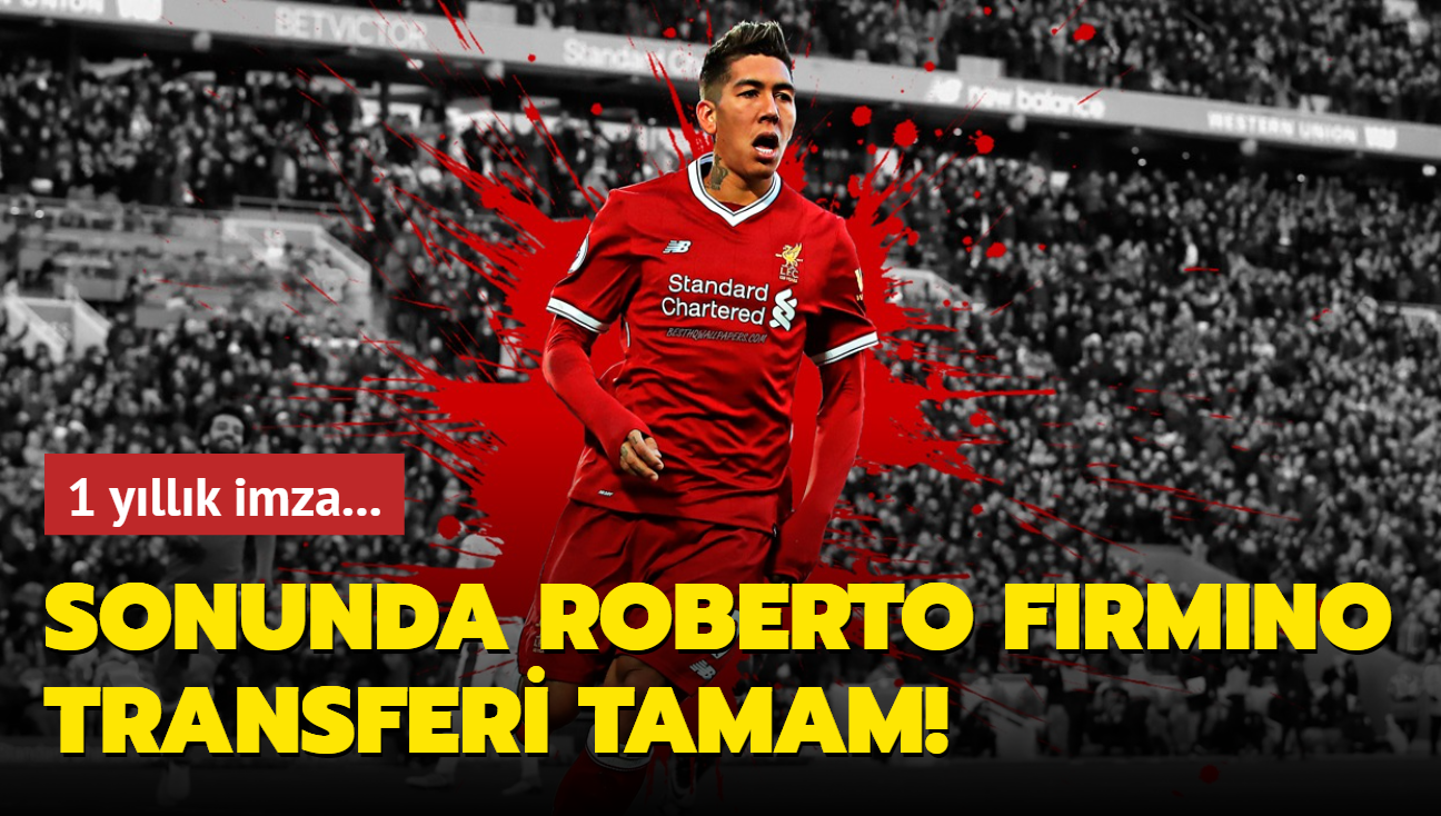 Sonunda Roberto Firmino transferi tamam! 1 yllk imza