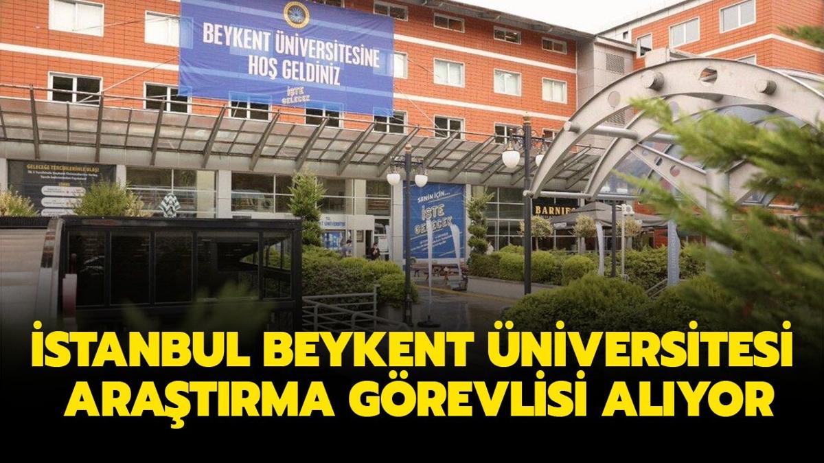 stanbul Beykent niversitesi aratrma grevlisi alyor...