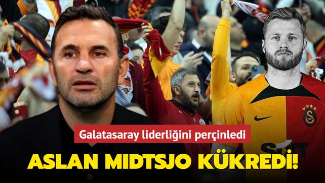 Aslan Midtsj kkredi! Galatasaray liderliini perinledi