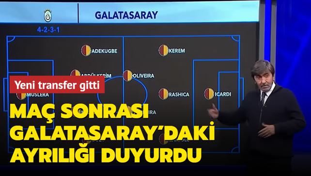 Rdvan Dilmen ma sonras Galatasaray'daki ayrl duyurdu! Yeni transfer gitti...