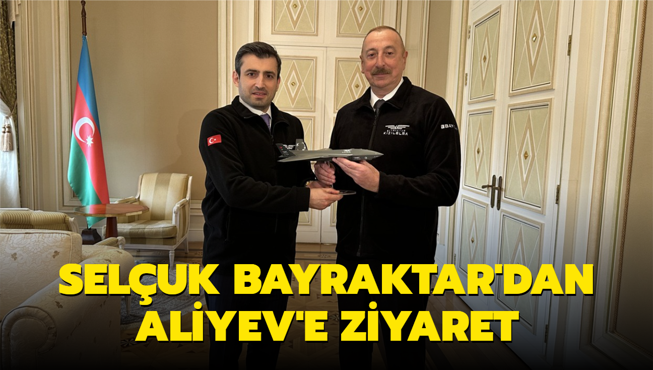 Selçuk Bayraktar'dan Azerbaycan Cumhurbaşkanı Aliyev'e Ziyaret