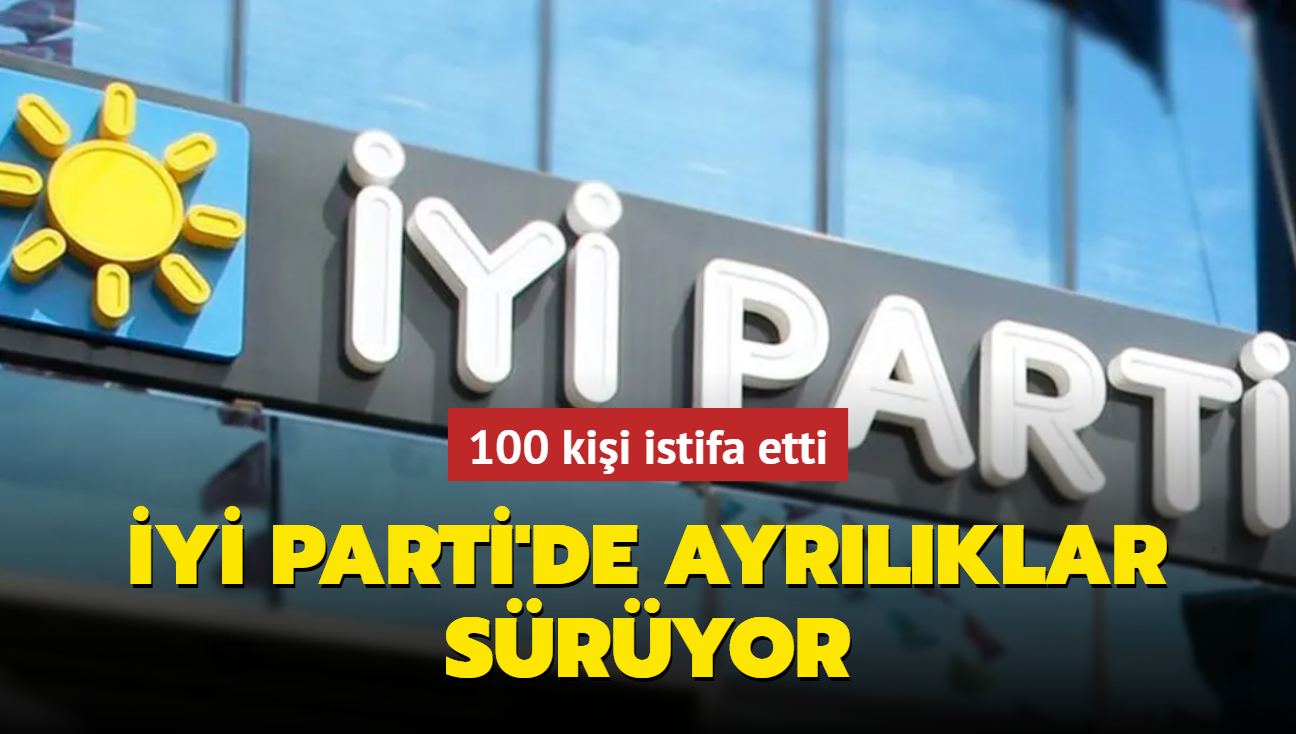 Y Parti'de ayrlklar sryor... 100 kii istifa etti