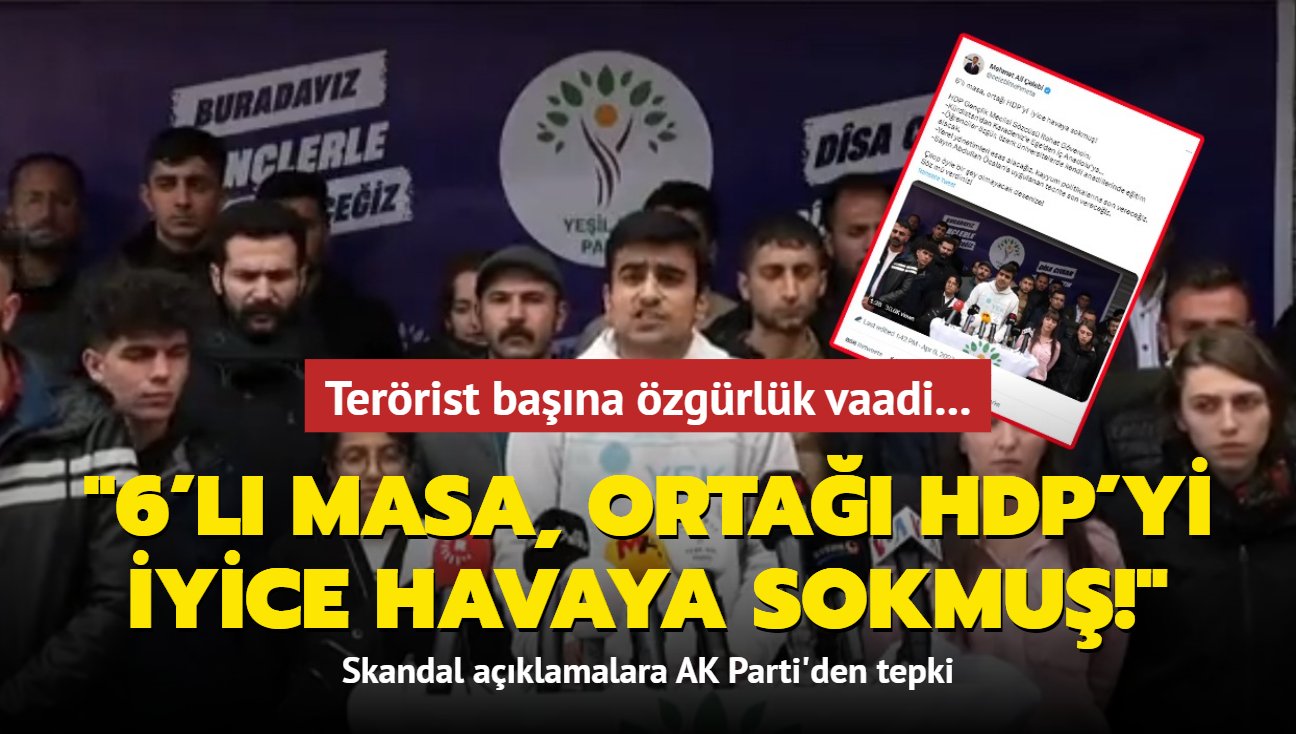 Terrist bana zgrlk vaadi... Skandal aklamalara AK Parti'den tepki: 6'l masa, orta HDP'yi iyice havaya sokmu!