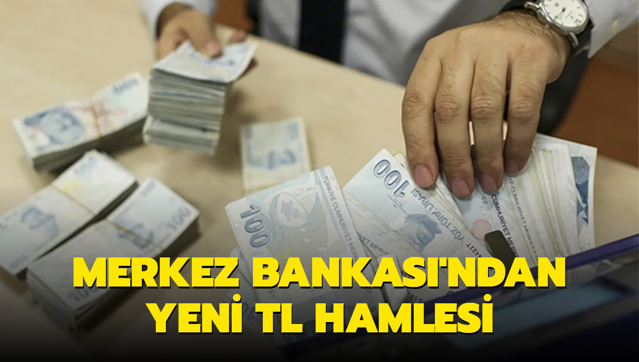 Merkez Bankas'ndan yeni adm