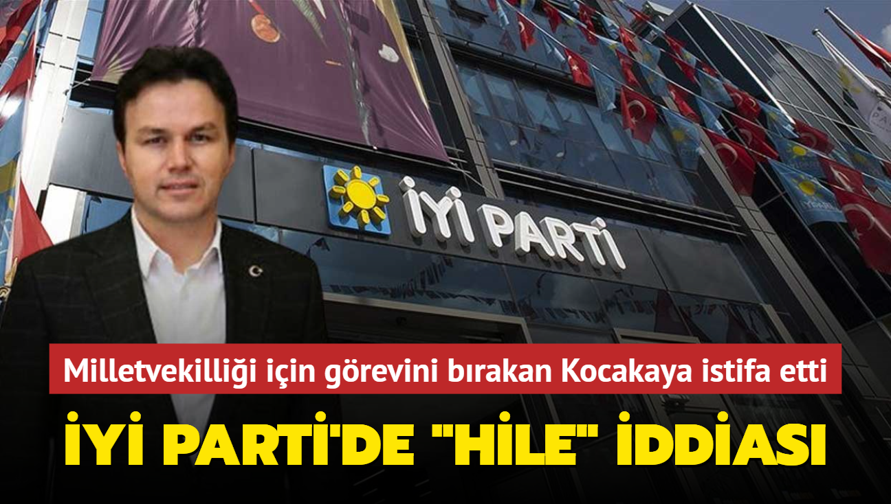 Y Parti'de "hile" iddias... Milletvekili adayl iin grevini brakan Kocakaya istifa etti