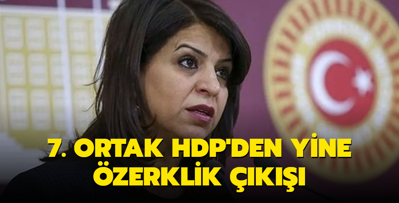 7. ortak HDP'den yine zerklik k... YPS'ye baarlar diliyorum