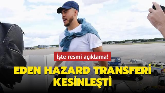 Ve Eden Hazard transferi kesinleti! te resmi aklama...