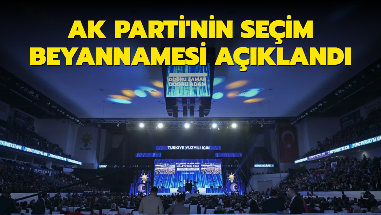 AK Parti'nin seim beyannamesi akland 