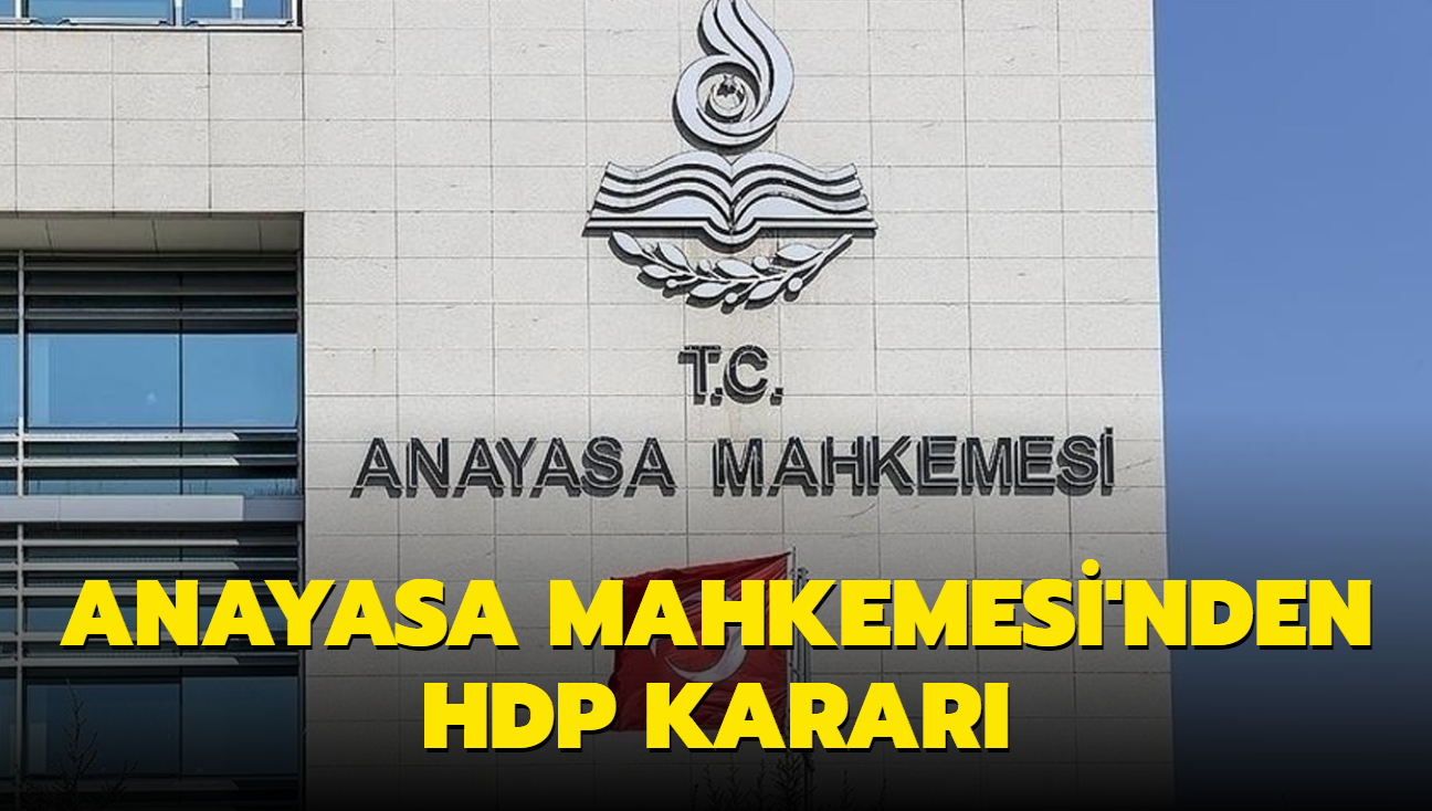 Anayasa Mahkemesi'nden HDP karar