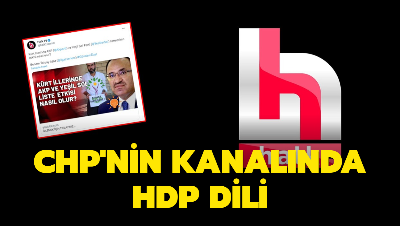 CHP'nin kanalnda HDP dili