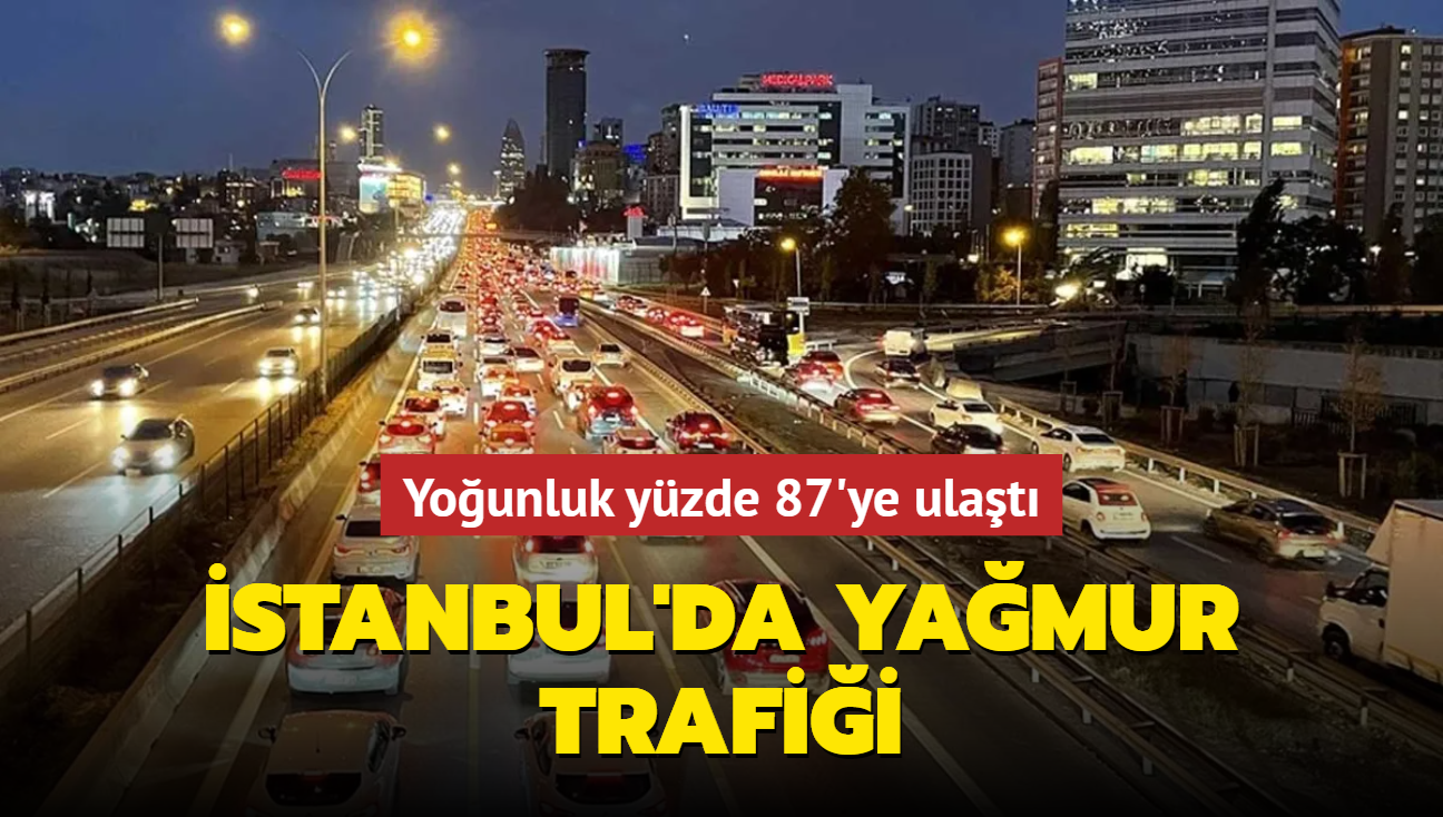 stanbul'da yamur trafii... Younluk yzde 87'ye ulat