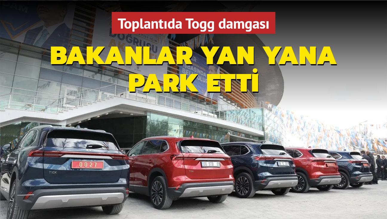 Toplantda Togg damgas... Bakanlar yan yana park etti