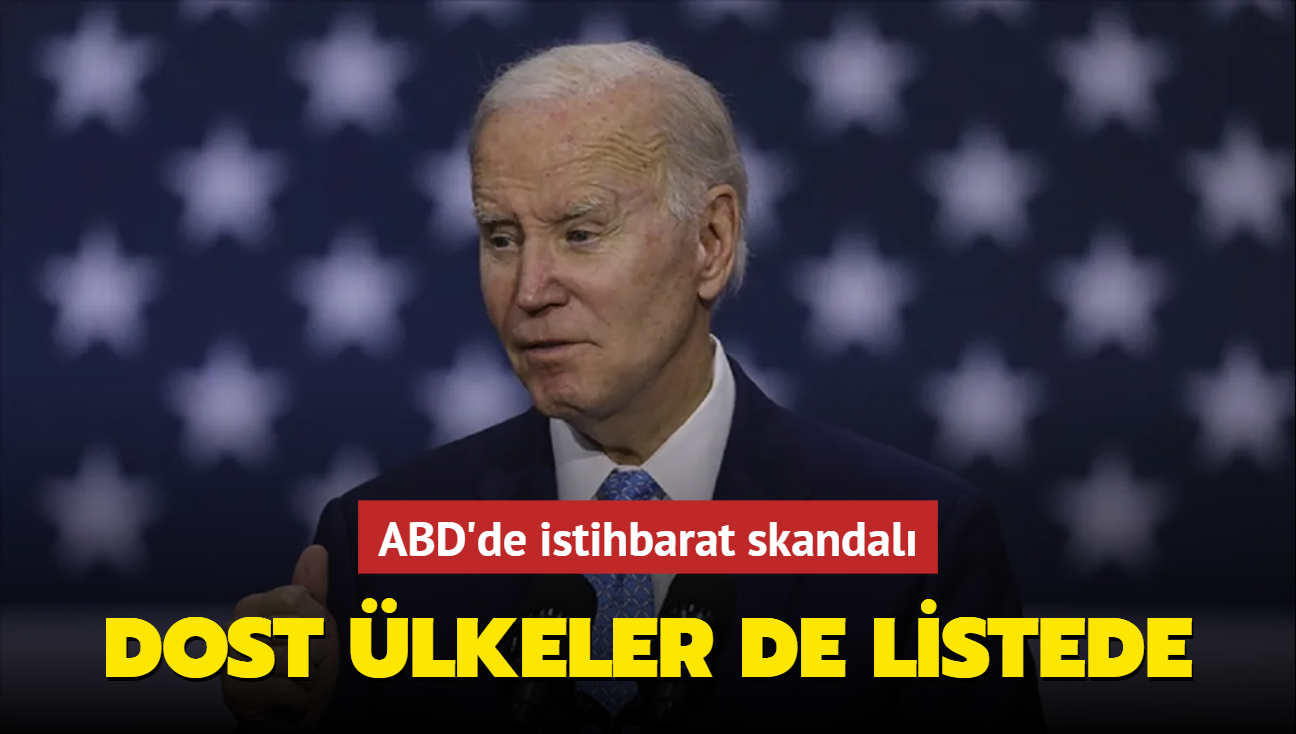 ABD'de istihbarat skandal: Dost lkeler de listede