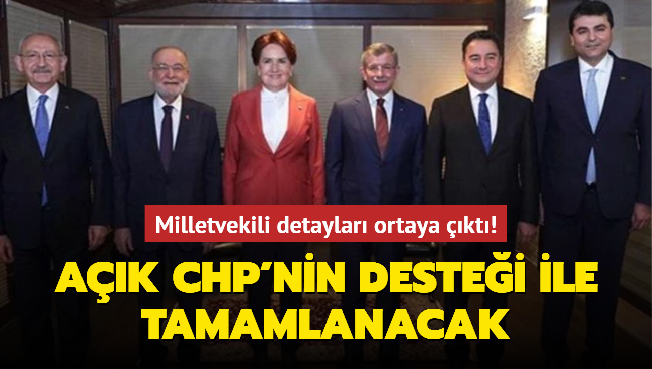 Milletvekili detaylar ortaya kt! Ak CHP'nin destei ile tamamlanacak