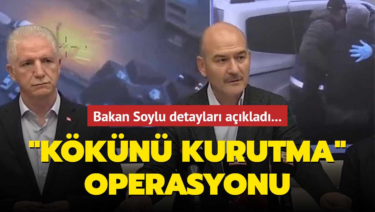 Bakan Soylu detaylar aklad... Uyuturucunun "Kkn Kurutma" operasyonu