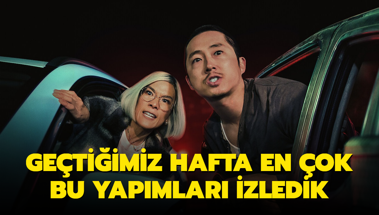Netflix Trkiye'de en ok izlenen dizi ve filmler (3 - 9 Nisan 2023)