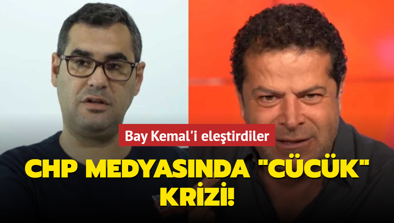 CHP medyasnda "Cck" krizi! Bay Kemal'i eletirdiler