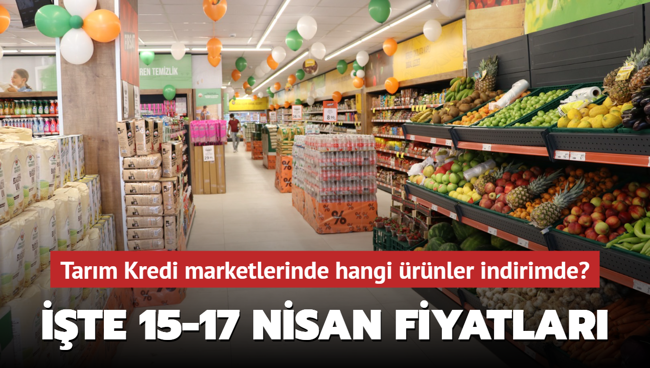 Tar�m Kredi marketlerinde hangi �r�nler indirimde? ��te 15-17 Nisan fiyatlar�