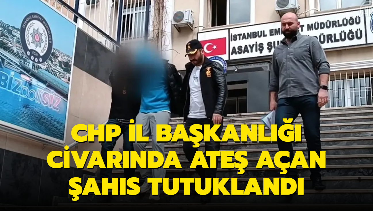 CHP l Bakanl civarnda ate aan ahs tutukland 