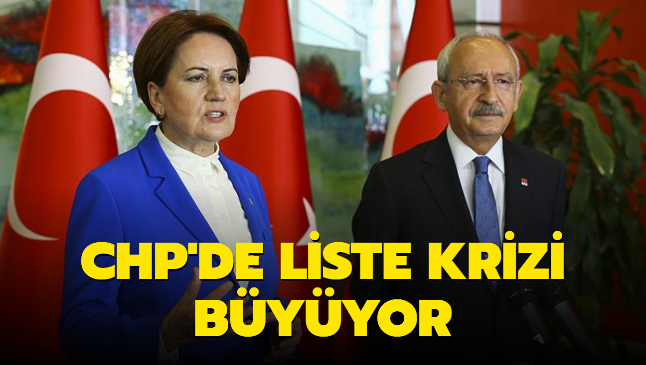 CHP'de liste krizi byyor