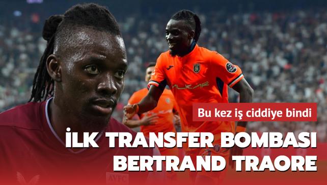 Fenerbahe'nin ilk transfer bombas Bertrand Traore! Bu kez i ciddiye bindi...