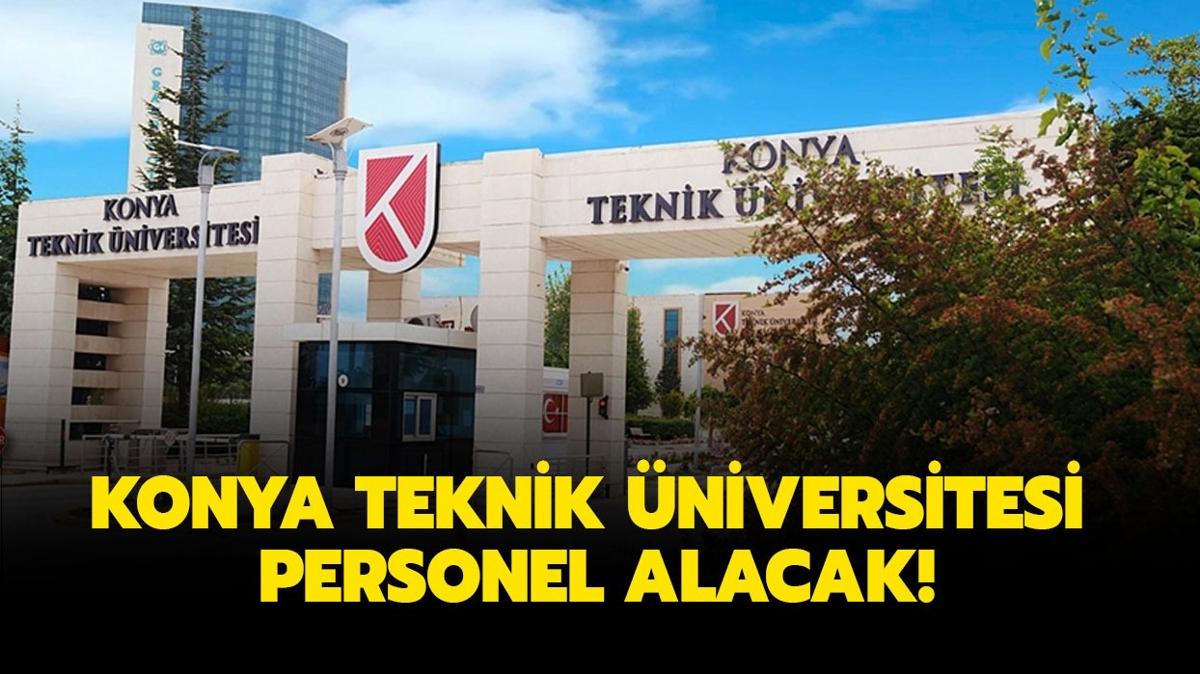 Konya Teknik niversitesi szlemeli personel alyor!