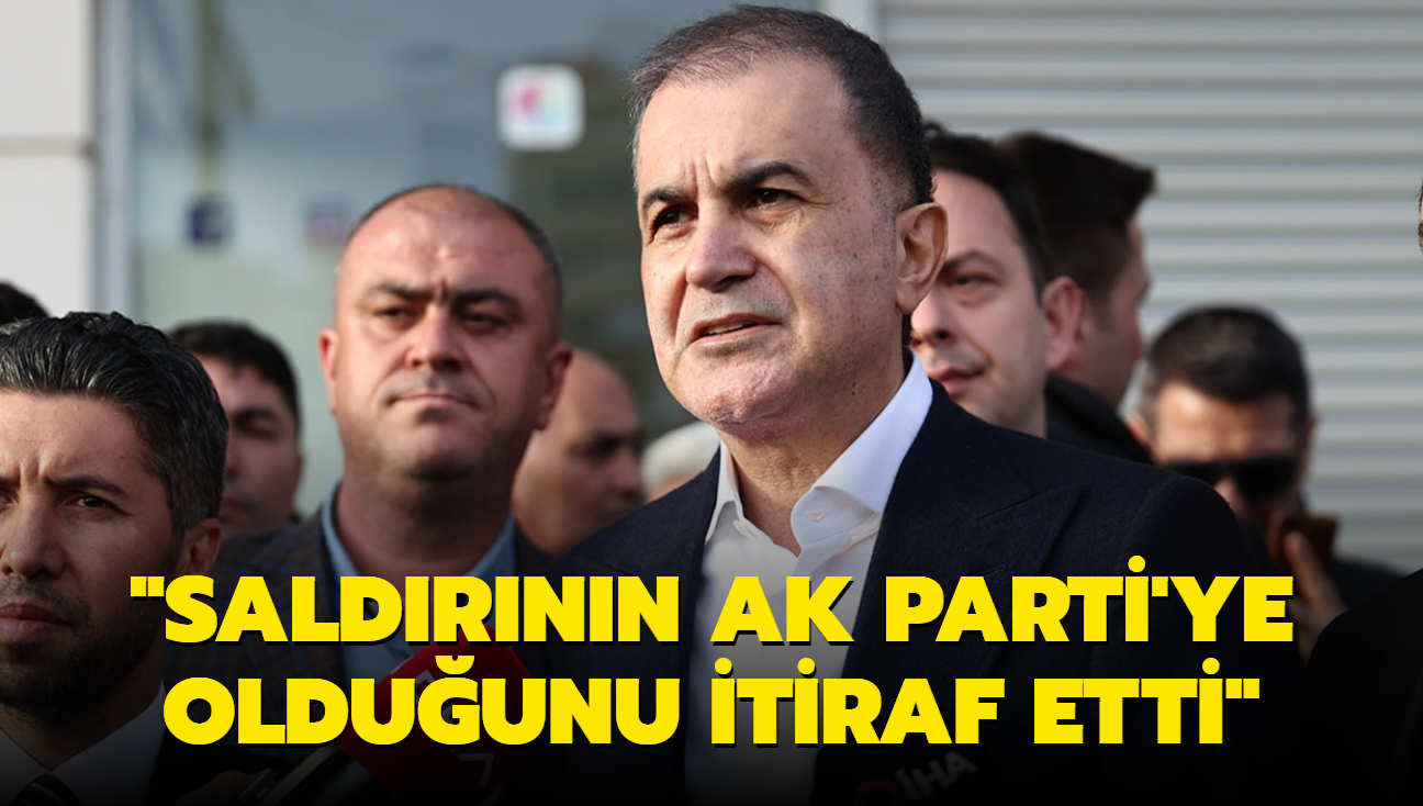 "Saldrnn AK Parti'ye olduunu itiraf etti"