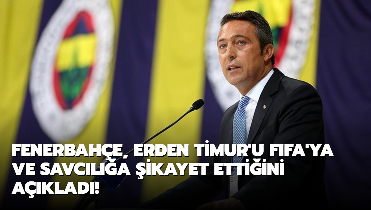 Fenerbahe, Erden Timur'u FIFA'ya ve Savcla ikayet ettiini aklad!