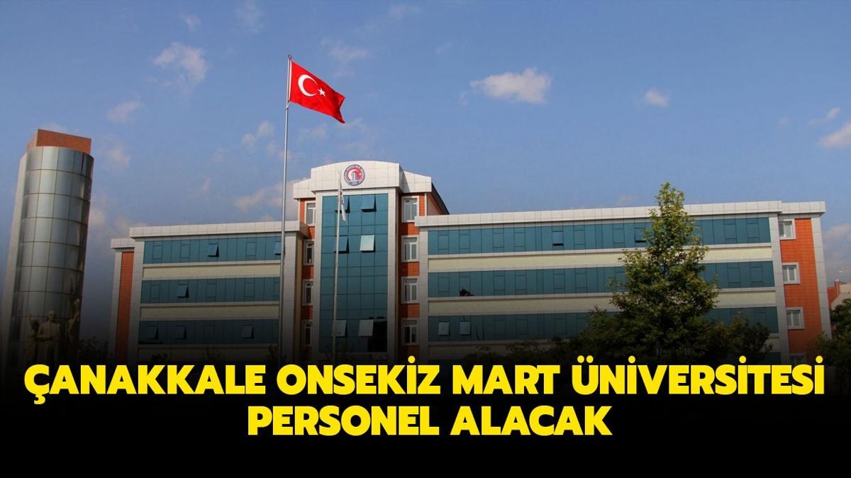 anakkale Onsekiz Mart niversitesi personel alacak