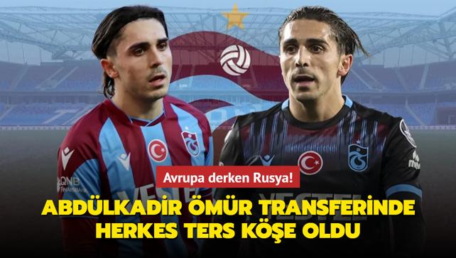 Avrupa derken Rusya! Abdlkadir mr transferinde herkes ters ke oldu...