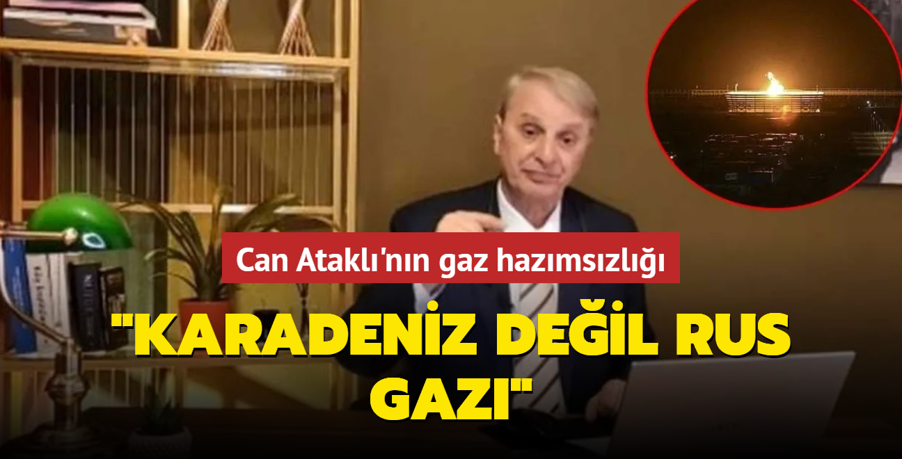 Can Atakl'nn gaz hazmszl... "Karadeniz deil Rus gaz"