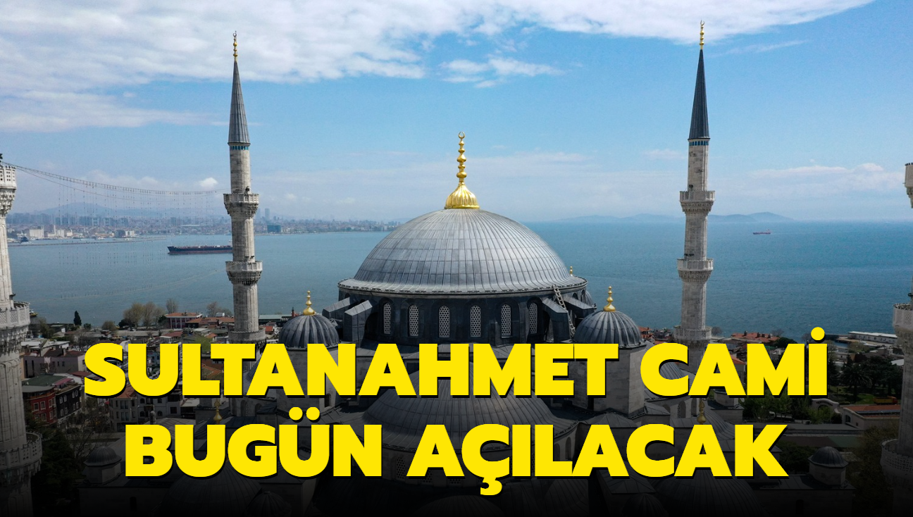 Sultanahmet Cami, bugn alacak