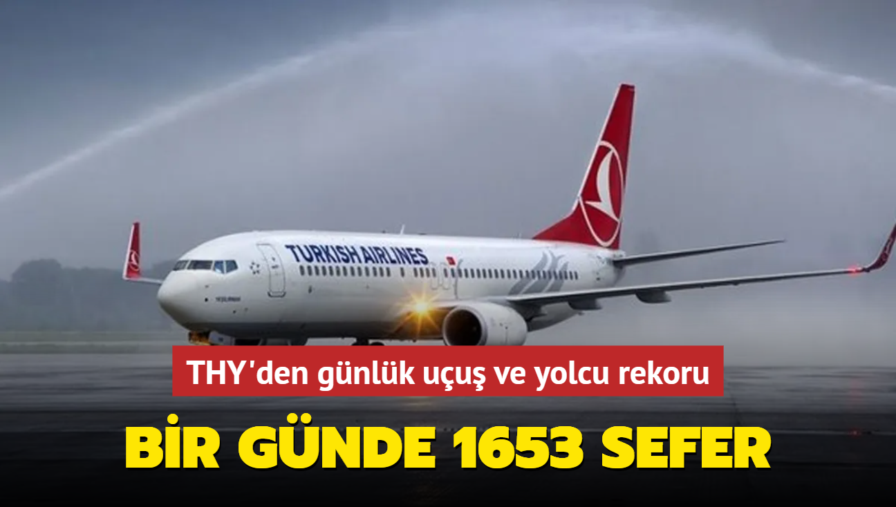 THY'den gnlk uu ve yolcu rekoru