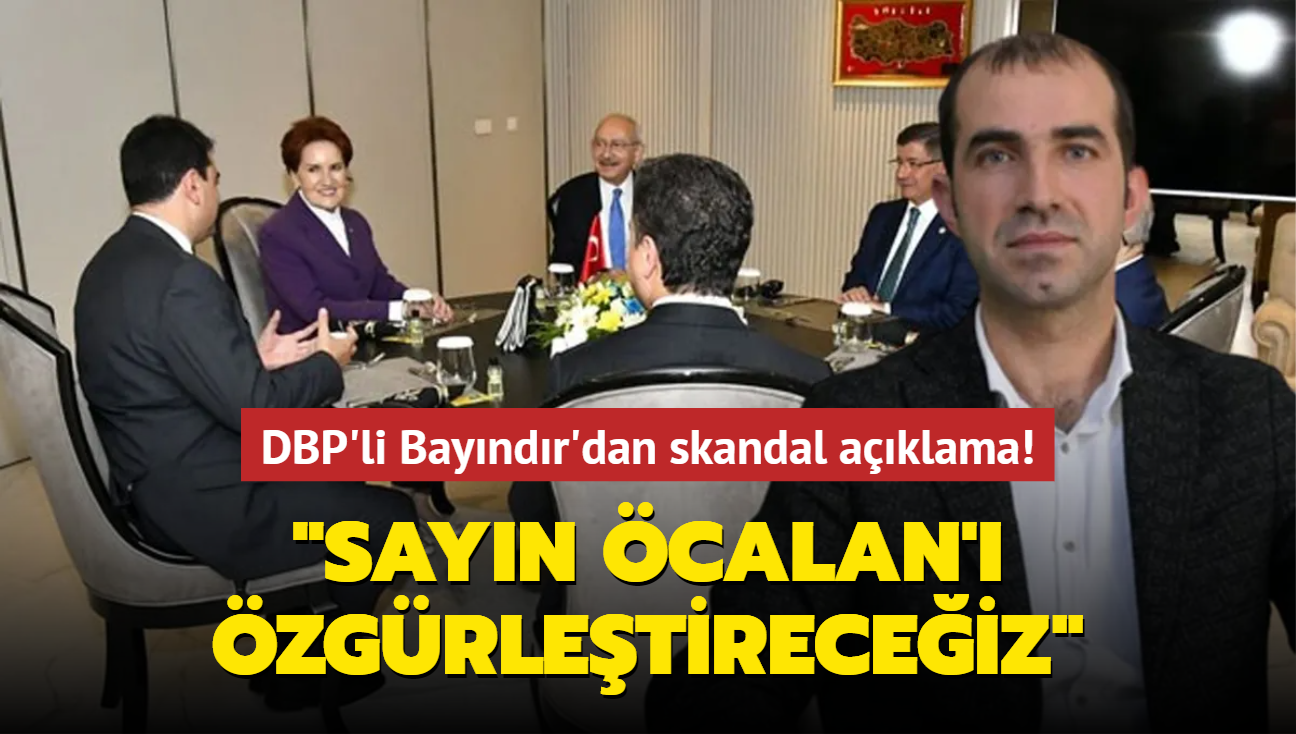 DBP'li Bayndr'dan skandal aklama: Sayn calan' zgrletireceiz