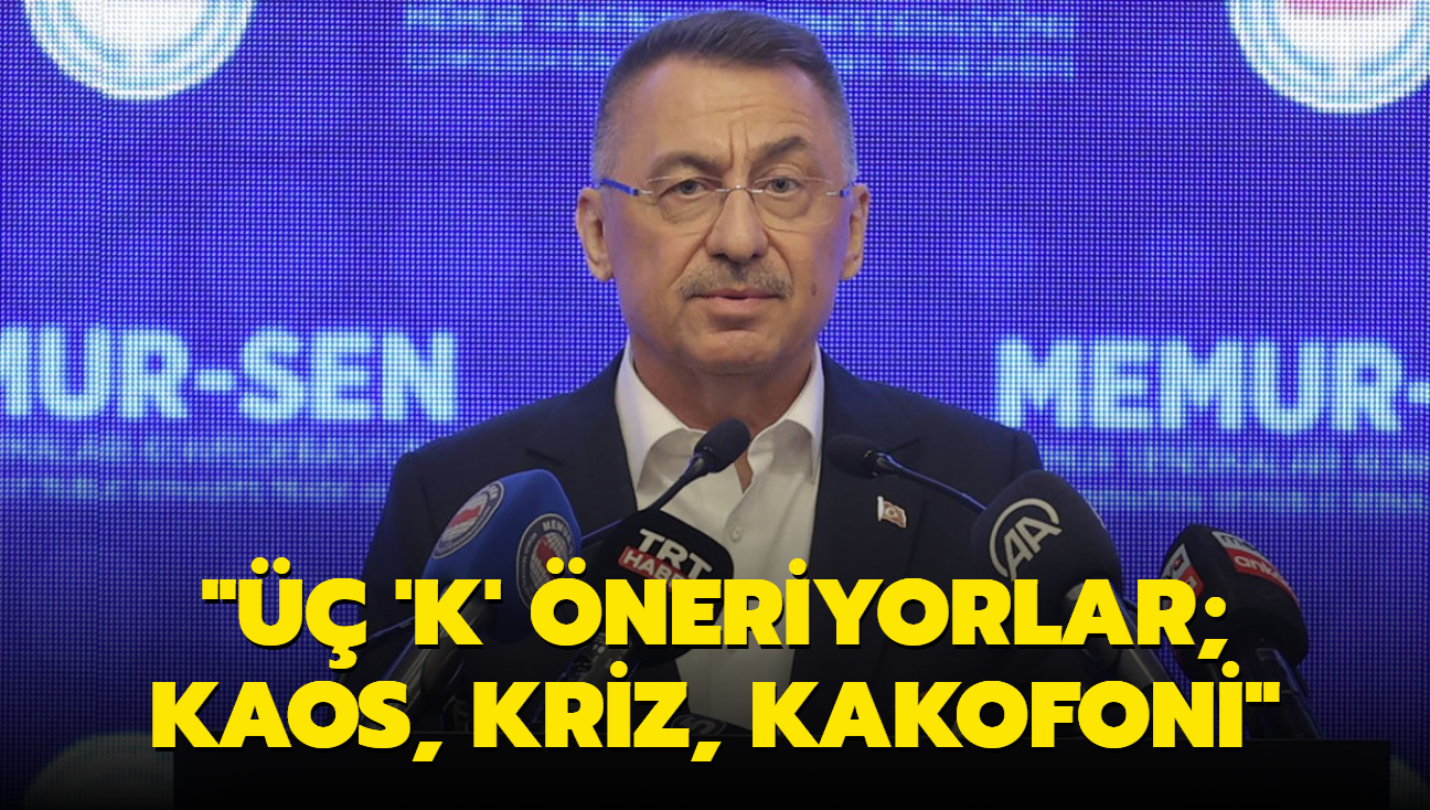 " 'K' neriyorlar; kaos, kriz, kakofoni"