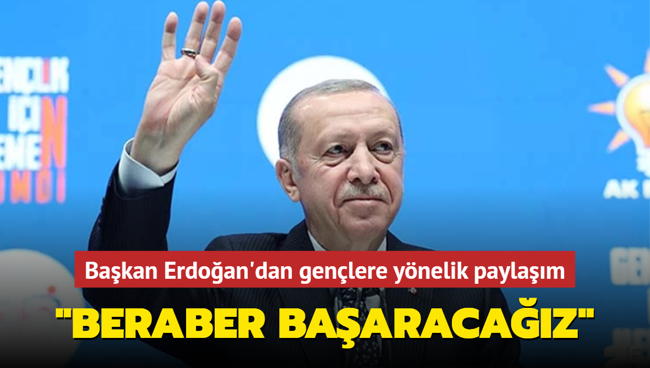 Bakan Erdoan'dan genlere ynelik paylam: Eskiden bu lkede insanlarn ilk hayali ban sokacak bir ev bulmakt