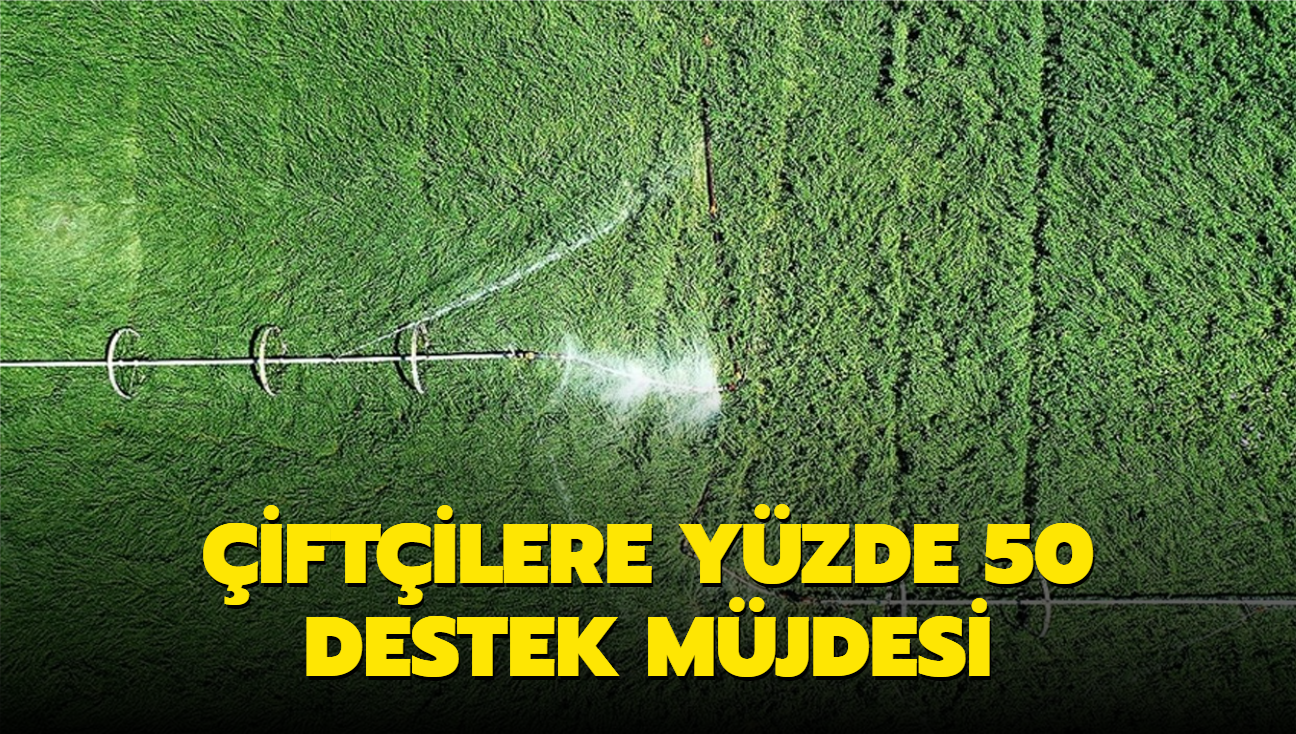 iftilere yzde 50 destek mjdesi