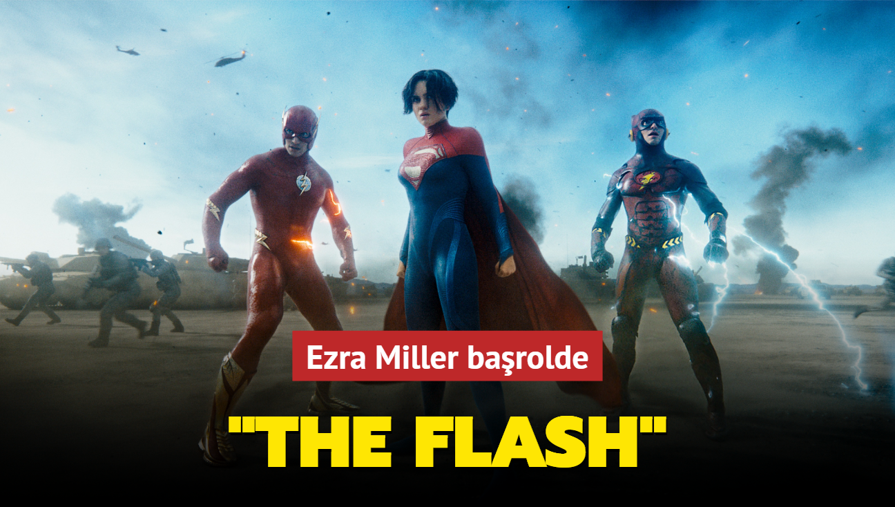 lk tepkiler olumlu! "The Flash" filminin yepyeni fragman yaynland