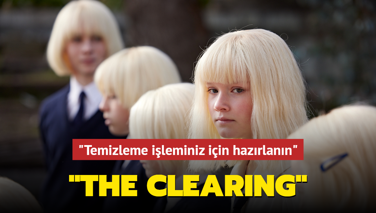 Psikolojik gerilim dizisi "The Clearing"in fragman ve yayn tarihi akland