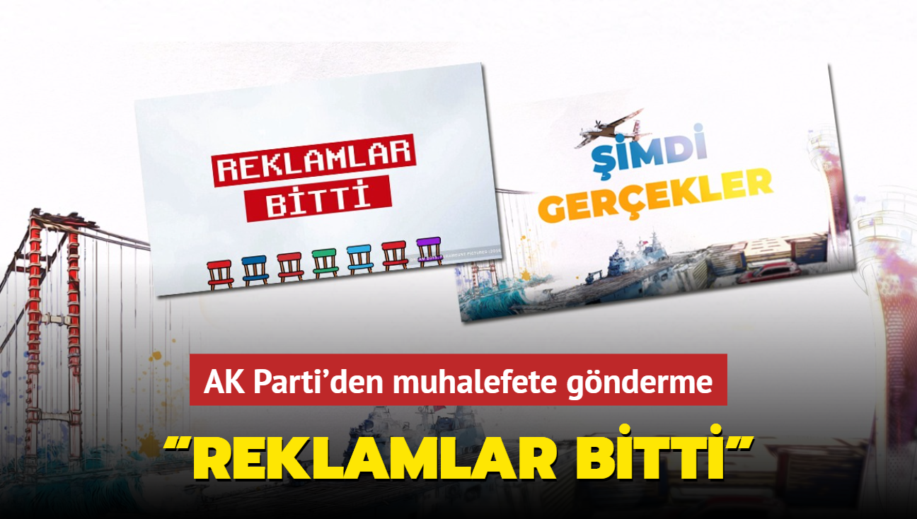 AK Parti'den muhalefete gnderme... Reklamlar Bitti