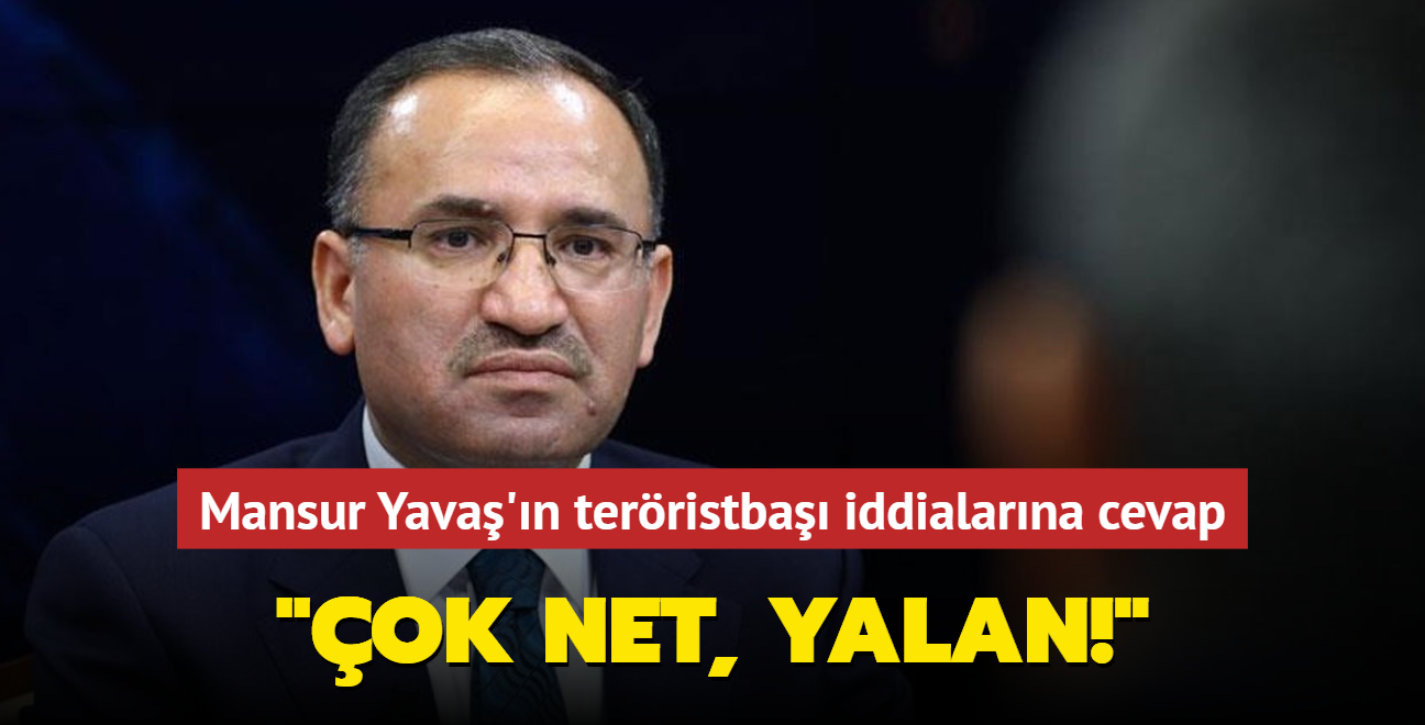 Bakan Bozda'dan Mansur Yava'n terristba iddialarna cevap... "ok net, yalan!"