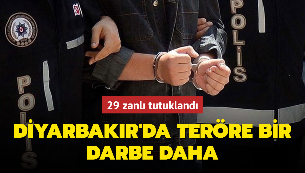 Diyarbakr'da terre bir darbe daha... 29 zanl tutukland